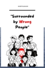 Image for Surrounded by Wrong People