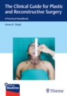 Image for The Clinical Guide for Plastic and Reconstructive Surgery