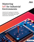 Image for Mastering IoT For Industrial Environments