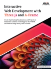 Image for Interactive Web Development with Three.js and A-Frame