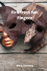 Image for Fire from her Fingers