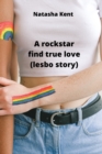 Image for A rockstar find true love (lesb story)