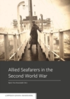 Image for Allied Seafarers in the Second World War