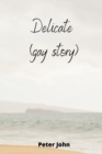 Image for Delicate (gay story)