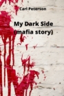 Image for My Dark Side (mafia story)