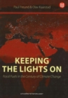 Image for Keeping the Lights On : Fossil Fuels in the Century of Climate Change