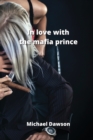 Image for in love with the mafia prince