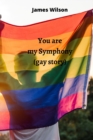 Image for You are my Symphony (gay story)