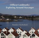 Image for Offbeat Landmarks : Exploring Around Stavanger