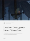 Image for Louise Bourgeois and Peter Zumthor: Steilneset Memorial