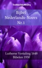 Image for Bijbel Nederlands-Noors Nr.1: Lutherse Vertaling 1648 - Bibelen 1930.