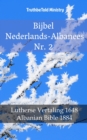 Image for Bijbel Nederlands-Albanees Nr. 2: Lutherse Vertaling 1648 - Albanian Bible 1884.