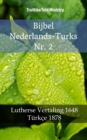 Image for Bijbel Nederlands-Turks Nr. 2: Lutherse Vertaling 1648 - Turkce 1878.