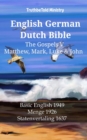 Image for English German Dutch Bible - The Gospels V - Matthew, Mark, Luke &amp; John: Basic English 1949 - Menge 1926 - Statenvertaling 1637