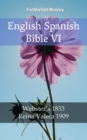 Image for English Spanish Bible VI: Webster&#39;s 1833 - Reina Valera 1909.