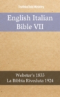 Image for English Italian Bible VII: Webster&#39;s 1833 - La Bibbia Riveduta 1924.