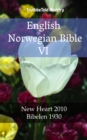 Image for English Norwegian Bible VI: New Heart 2010 - Bibelen 1930.