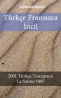Image for Turkce FransA zca Incil: 1878 Turkce Tercumesi - La Sainte 1887.