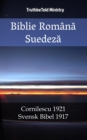 Image for Biblie Romana Suedeza: Cornilescu 1921 - Svensk Bibel 1917.