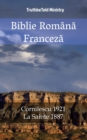 Image for Biblie Romana Franceza: Cornilescu 1921 - La Sainte 1887.