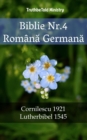 Image for Biblie Nr.4 Romana Germana: Cornilescu 1921 - Lutherbibel 1545.
