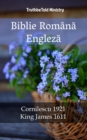 Image for Biblie Romana Engleza: Cornilescu 1921 - King James 1611.