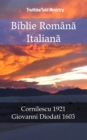 Image for Biblie Romana Italiana: Cornilescu 1921 - Giovanni Diodati 1603.