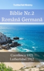 Image for Biblie Nr.2 Romana Germana: Cornilescu 1921 - Lutherbibel 1912.