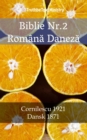 Image for Biblie Nr.2 Romana Daneza: Cornilescu 1921 - Dansk 1871.