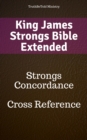 Image for King James Strongs Bible Extended: Strongs Concordance - Cross Reference.