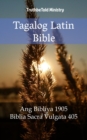 Image for Tagalog Latin Bible: Ang Bibliya 1905 - Biblia Sacra Vulgata 405.