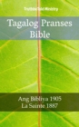 Image for Tagalog Pranses Bible: Ang Bibliya 1905 - La Sainte 1887.