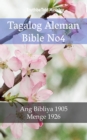 Image for Tagalog Aleman Bible No4: Ang Bibliya 1905 - Menge 1926.