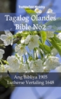 Image for Tagalog Olandes Bible No2: Ang Bibliya 1905 - Lutherse Vertaling 1648.