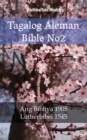 Image for Tagalog Aleman Bible No2: Ang Bibliya 1905 - Lutherbibel 1545.