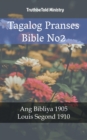 Image for Tagalog Pranses Bible No2: Ang Bibliya 1905 - Louis Segond 1910.