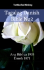 Image for Tagalog Danish Bible No2: Ang Bibliya 1905 - Dansk 1871.