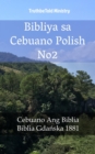 Image for Bibliya sa Cebuano Polish No2: Cebuano Ang Biblia - Biblia Gdanska 1881.