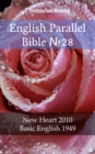 Image for English Parallel Bible No28: New Heart 2010 - Basic English 1949.