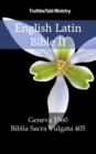 Image for English Latin Bible II: Geneva 1560 - Biblia Sacra Vulgata 405.