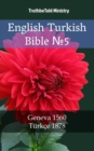 Image for English Turkish Bible: Geneva 1560 - Turkce 1878.