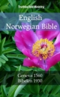 Image for English Norwegian Bible: Geneva 1560 - Bibelen 1930.