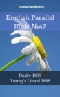 Image for English Parallel Bible No47: Darby 1890 - Young&#39;s Literal 1898.