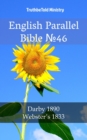 Image for English Parallel Bible No46: Darby 1890 - Webster&#39;s 1833.