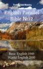 Image for English Parallel Bible No12: Basic English 1949 - World English 2000.
