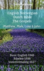Image for English Norwegian Dutch Bible - The Gospels - Matthew, Mark, Luke &amp; John: Basic English 1949 - Bibelen 1930 - Statenvertaling 1637