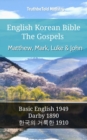 Image for English Korean Bible - The Gospels - Matthew, Mark, Luke and John: Basic English 1949 - Darby 1890 - a  a  a  a  a  a  a  a   a  a a  a  a  a  a  a   1910
