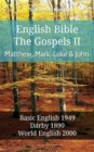 Image for English Bible - The Gospels II - Matthew, Mark, Luke and John: Basic English 1949 - Darby 1890 - World English 2000