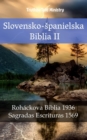 Image for Slovensko-spanielska Biblia II: Rohackova Biblia 1936 - Sagradas Escrituras 1569