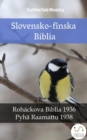 Image for Slovensko-finska Biblia: Rohackova Biblia 1936 - Pyha Raamattu 1938